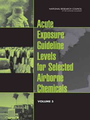 cover image of Acute Exposure Guideline Levels for Selected Airborne Chemicals, Volume 5